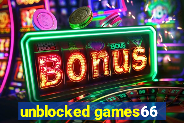 unblocked games66